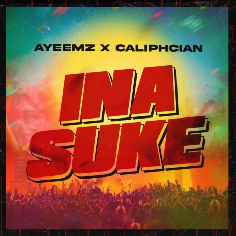Ina Suke (feat. Caliphcian)