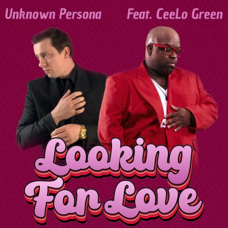 Looking For Love ft. CeeLo Green