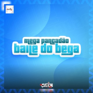 MEGA PANCADÃO BAILE DO BEGA 2024