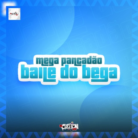 MEGA PANCADÃO BAILE DO BEGA 2024 | Boomplay Music