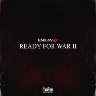 Ready For War II