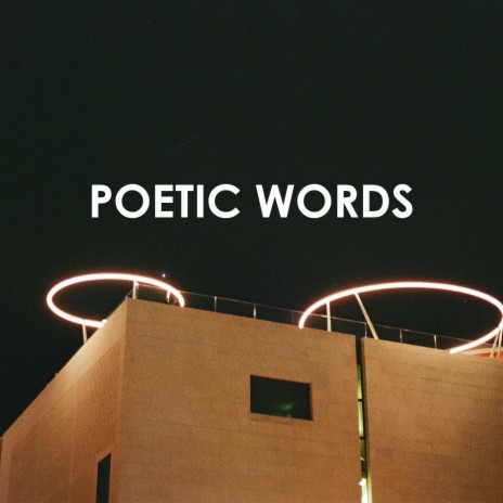 Poetic Words | Boomplay Music