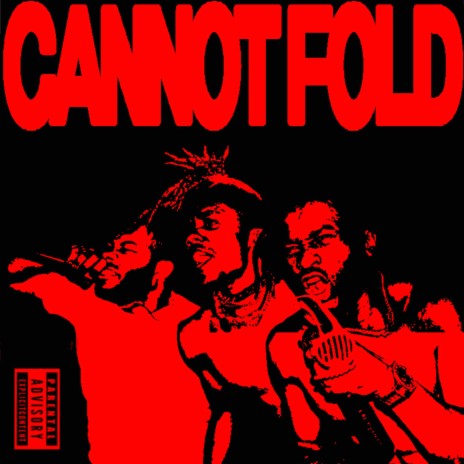 CANNOT FOLD! ft. Ej TheMaker, Kandi Lake & ReedBeatz