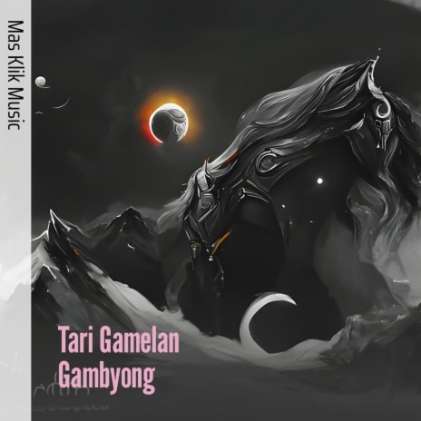 Tari Gamelan Gambyong | Boomplay Music