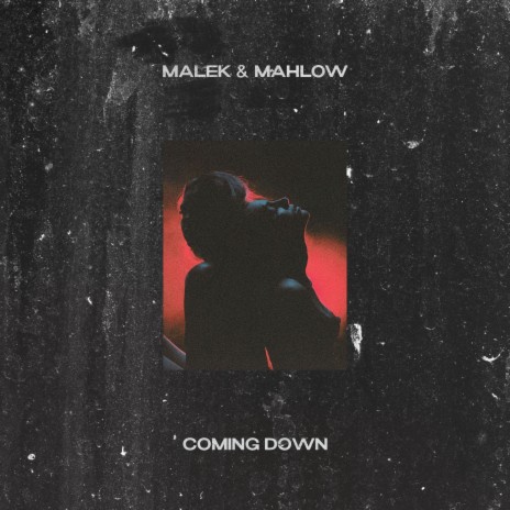 Coming Down ft. Mahlow | Boomplay Music