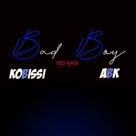 Bad Boy Remix | Boomplay Music