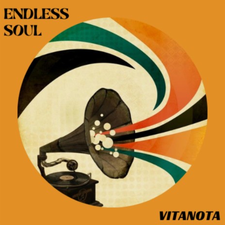 Endless Soul | Boomplay Music