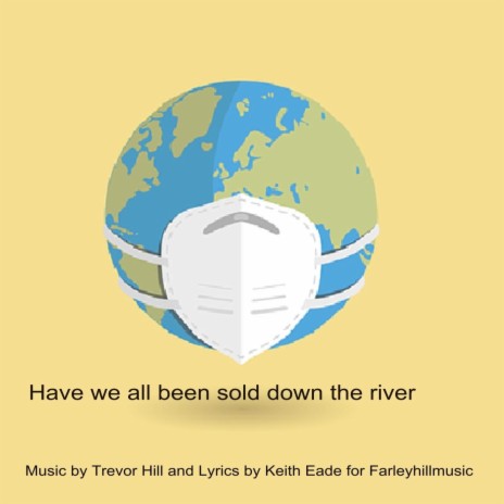 Have We All Been Sold Down the River | Boomplay Music