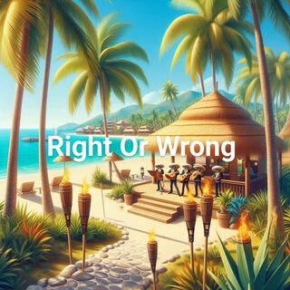 Right Or Wrong