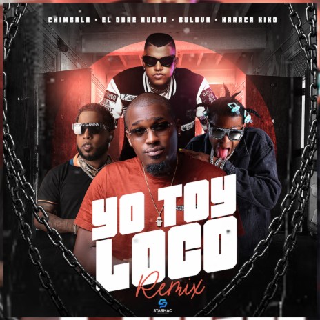 Yo Toy Loco (feat. Haraca Kiko) (Remix) | Boomplay Music