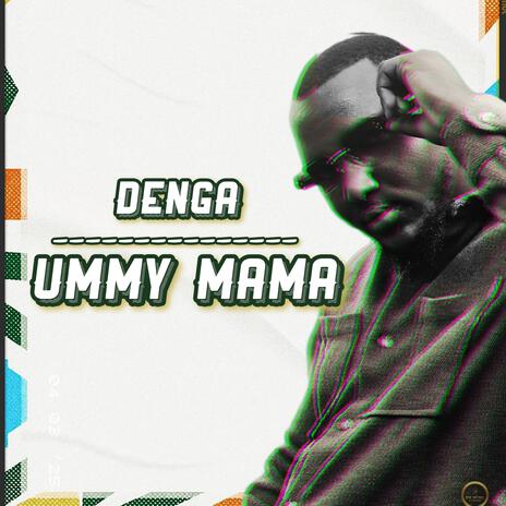 Ummy Mama | Boomplay Music