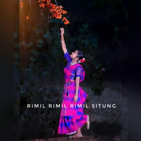 Rimil Rimil Rimil Situng | Boomplay Music
