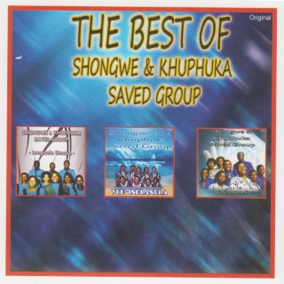 Shongwe & Khuphuka Saved Group