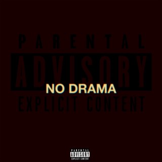 NO DRAMA (Single)