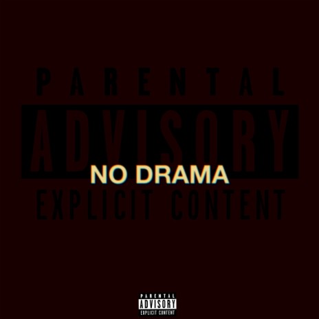 NO DRAMA (Single) | Boomplay Music