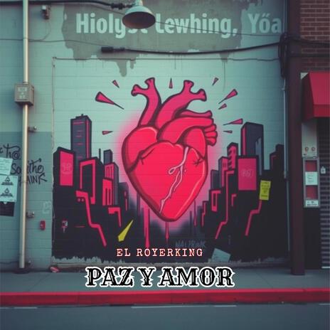 paz y amor | Boomplay Music