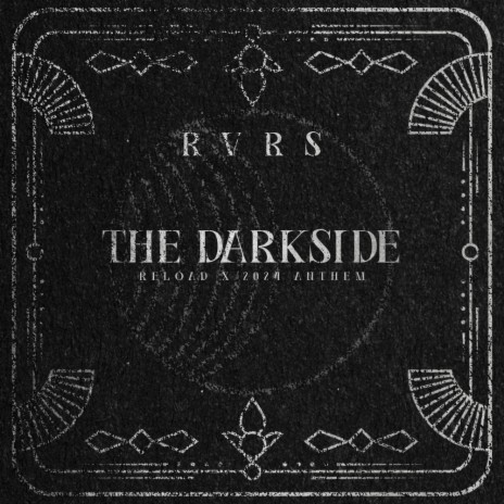 The Darkside (Reload X 2024 Anthem)