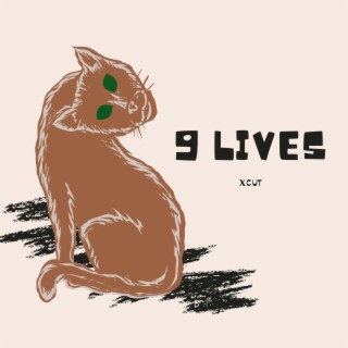 9 lives lyrics | Boomplay Music