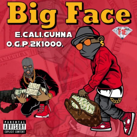 Big Face ft. ECali Guhna | Boomplay Music