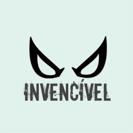 INVENCÍVEL | Boomplay Music