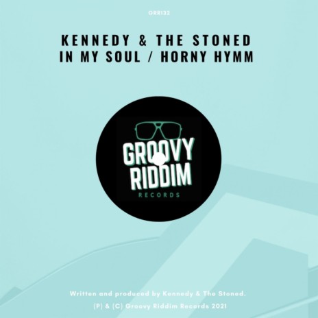 In My Soul (Original Mix) ft. The Stoned