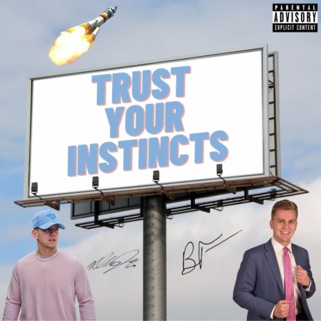 Trust Your Instincts ft. Billy Floyd | Boomplay Music