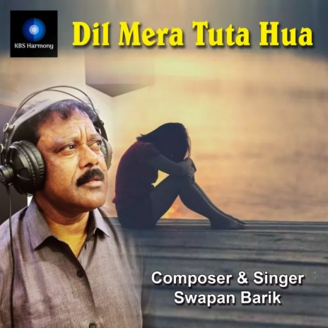 Dil Mera Tuta Hua | Boomplay Music