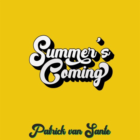 Summer's Coming ft. Auke Broertjes, Jeroen Helmer & Maarten van Rijn | Boomplay Music