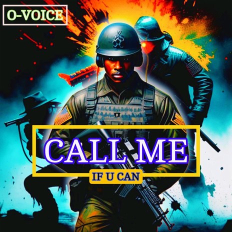 CALL ME IF U CAN ft. O-VOICE