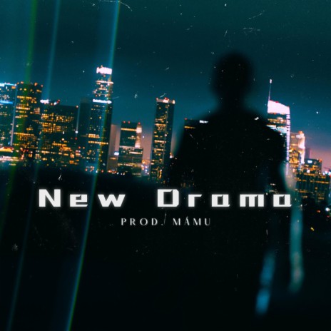 New Drama | Boomplay Music