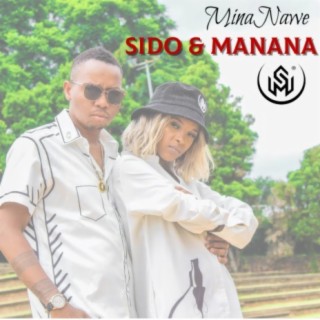 Sido and Manana