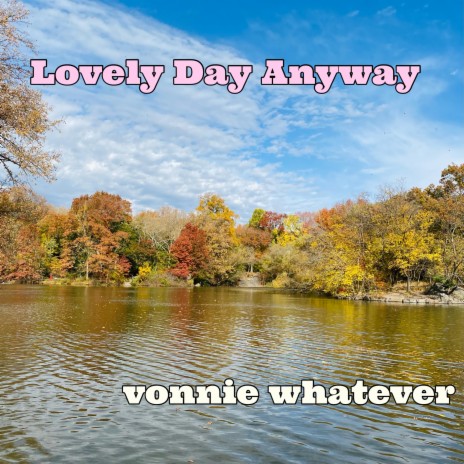 Lovely Day Anyway | Boomplay Music