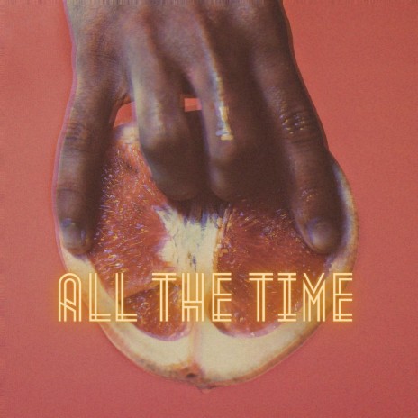 All The Time | Boomplay Music