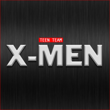 X-Men | Boomplay Music