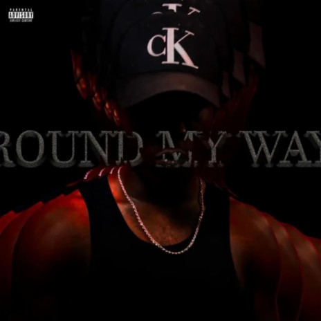 'Round My Way | Boomplay Music