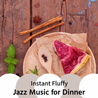 Jazz Music for Dinner