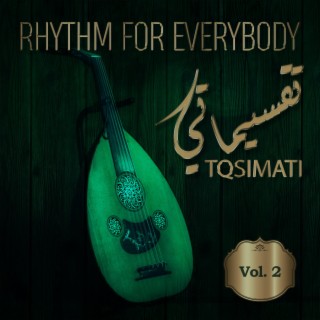Rhythm For Everybody Taqsimati, Vol.2