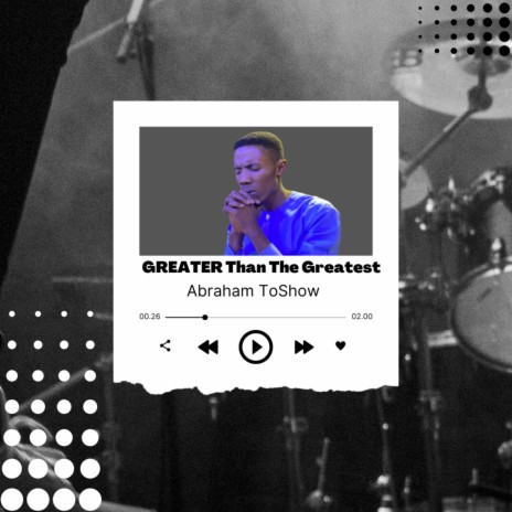 Greater Than the Greatest | Boomplay Music