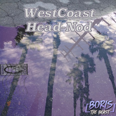 WestCoast Head-Nod | Boomplay Music