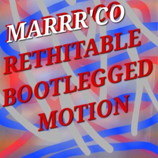 RETHICTABLE-BOOTLEG