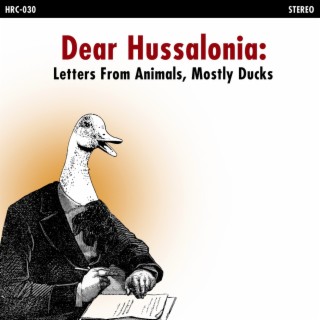 Dear Hussalonia: Letters from Animals, Mostly Ducks