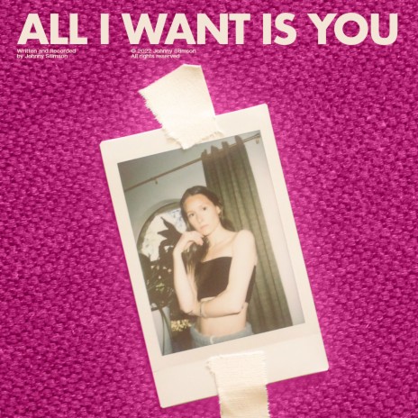 All I Want Is You | Boomplay Music