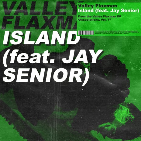 Island ft. Jay Senior