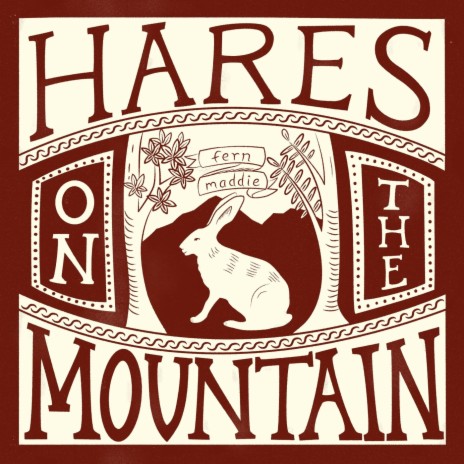 Hares on the Mountain | Boomplay Music