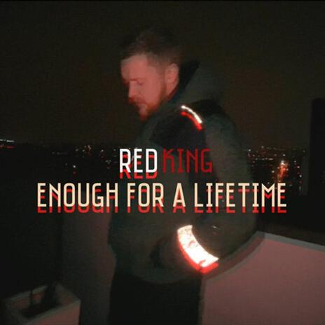 ENOUGH FOR A LIFETIME | Boomplay Music