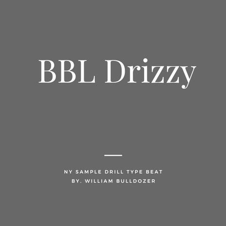 BBL Drizzy | Boomplay Music