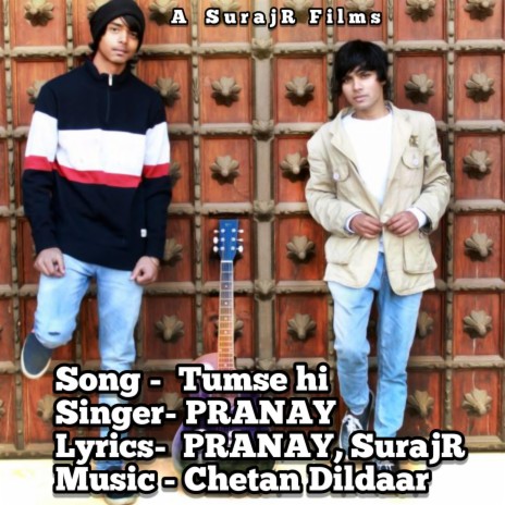 Tumse hi (feat. Pranay) | Boomplay Music