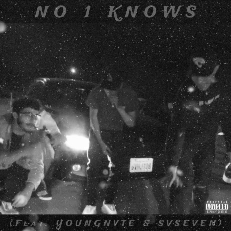 No 1 Knows ft. Youngnvte & SVSEVEN | Boomplay Music