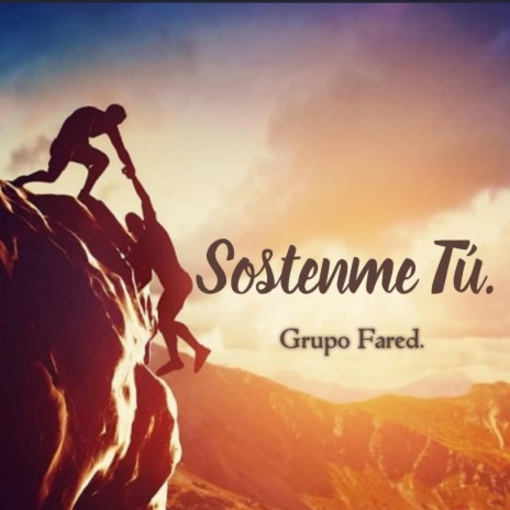 Sostenme Tú | Boomplay Music