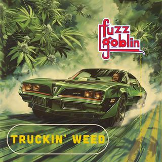 Truckin' Weed